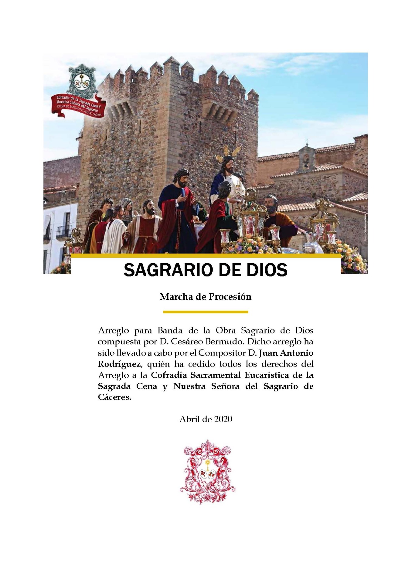 Marcha Sagrario de Dios. Compuesta por Cesáreo Bermudo con arreglo de Juan Antonio Rodríguez en 2020